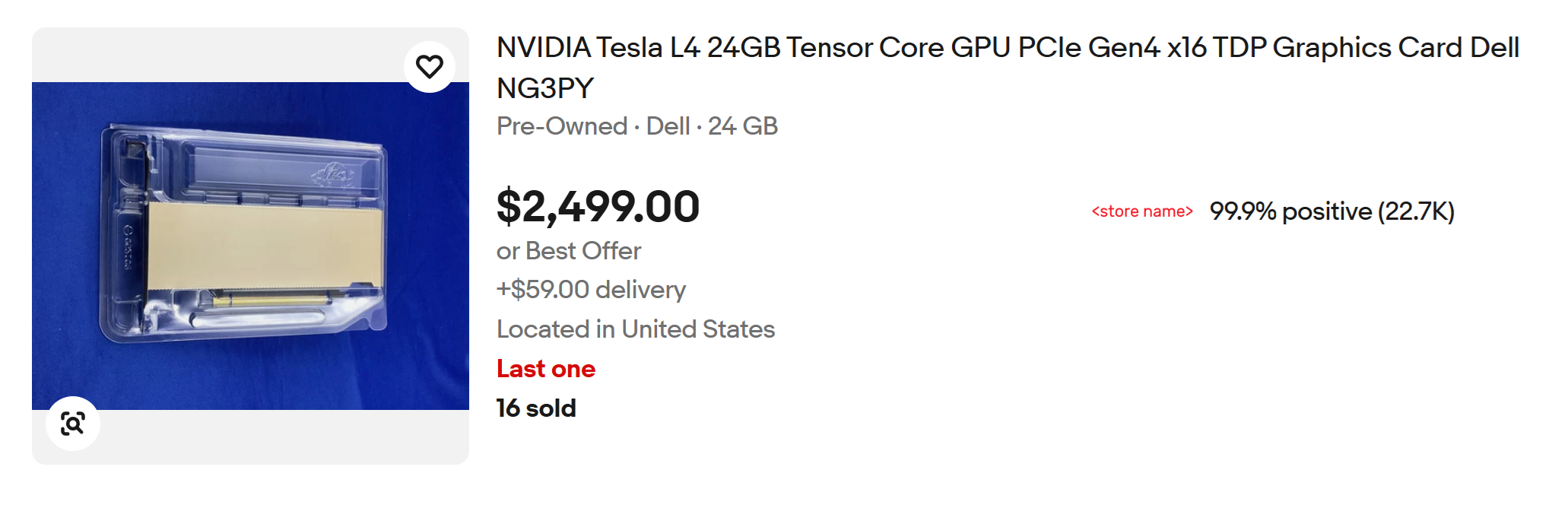 NVIDIA Tesla L4 24GB Tensor Core GPU PCIe Gen4 x16 TDP Graphics Card Dell NG3PY On ebay for 2.5k